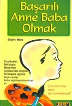 Başarılı Anne Baba Olmak