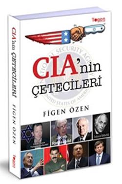 CIA’nin Çetecileri