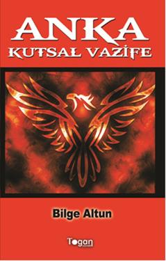 Anka: Kutsal Vazife