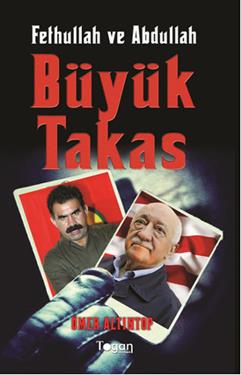 Büyük Takas - Fethullah ve Abdullah