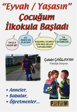 Eyvah/Yaşasın Çocuğum İlkokula Başladı