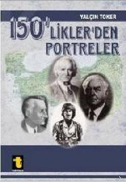 150’liklerden Portreler