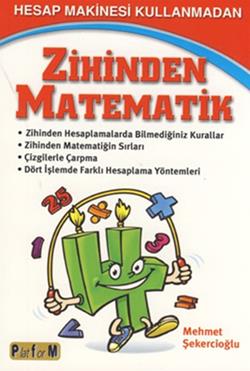 Hesap Makinesi Kullanmadan Zihinden Matematik