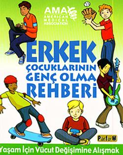 Erkek Çocuklarının Genç Olma Rehberi