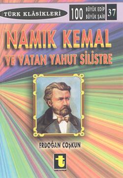 Namık Kemal ve Vatan Yahut Silistre