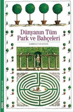 Dünyanın Tüm Park ve Bahçeleri