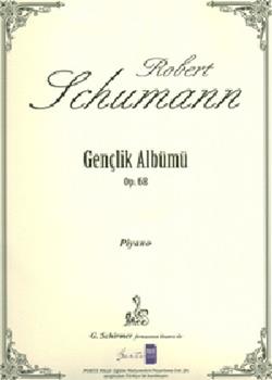 Robert Schumann Gençlik Albümü Op. 68