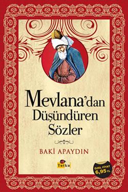 Mevlana’dan Düşündüren Sözler