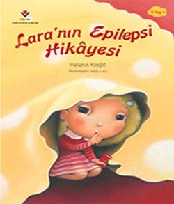 Lara'nın Epilepsi Hikayesi