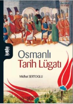 Osmanlı Tarihi Lugatı