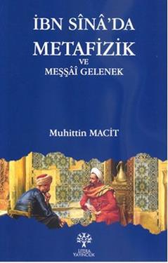 İbn Sina’da Metafizik ve Meşşai Gelenek