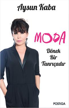 Moda Dönek Bir Tanrıçadır