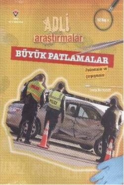 Adli Araştırmalar Büyük Patlamalar