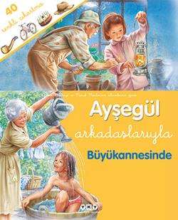 Ayşegül Arkadaşlarıyla Büyükannesinde