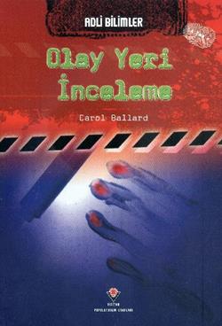 Adli Bilimler : Olay Yeri İnceleme