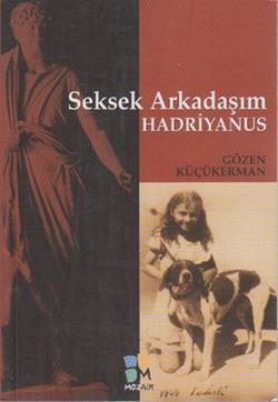 Seksek Arkadaşım Hadriyanus