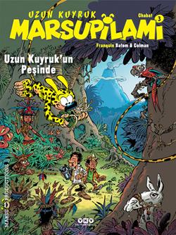 Uzun Kuyruk Marsupilami 3 - Uzun Kuyruk’un Peşinde