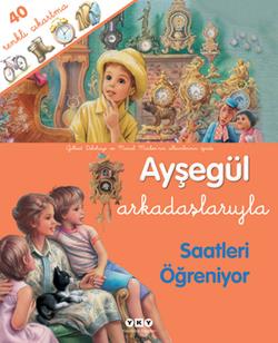 Ayşegül Arkadaşlarıyla Saatleri Öğreniyor