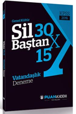 2016 KPSS Genel Kültür Sil Baştan 30X15 Vatandaşlık Deneme