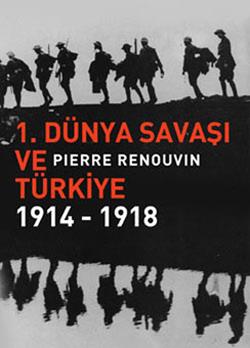 1. Dünya Savaşı ve Türkiye