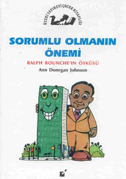 Sorumlu Olmanın Önemi - Ralph Bounche'in Öyküsü