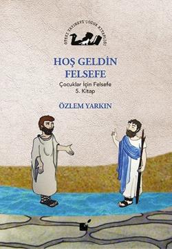 Hoş Geldin Felsefe