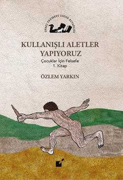 Kullanışlı Aletler Yapıyoruz