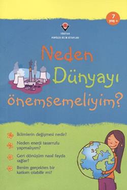 Neden Dünyayı Önemsemeliyim?