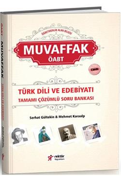 2016 ÖABT Türk Dili ve Edebiyatı Öğretmenliği MUVAFFAK Tamamı Çözümlü Soru Bankası RY Rektör Yayınları