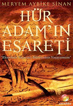 Hür Adam’ın Esareti