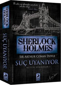 Sherlock Holmes - Suç Uyanıyor - Bütün Hikayeler 1