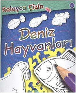 Kolayca Çizin - Deniz Hayvanları