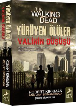 Yürüyen Ölüler : Valinin Düşüşü