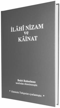 İlahi Nizam ve Kainat - Günümüz Türkçesiyle