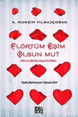 Flörtüm Eşim Olsun Mu?