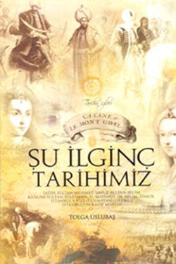 Şu İlginç Tarihimiz