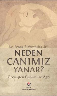 Neden Canımız Yanar?