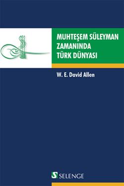 Muhteşem Süleyman Zamanında Türk Dünyası