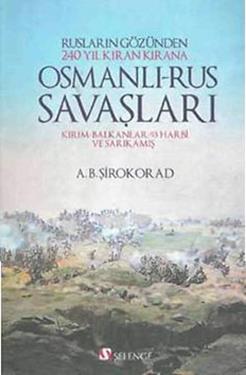 Osmanlı - Rus Savaşları