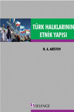 Türk Halklarının Etnik Yapısı