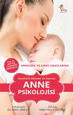 Hamilelik Dönemi ve Sonrası Anne Psikolojisi