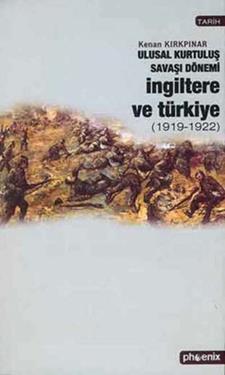 Ulusal Kurtuluş Savaşı Dönemi İngiltere ve Türkiye  (1919-1922)