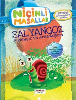 Niçinli Masallar - Salyangoz Suyangoz ve Arkadaşları