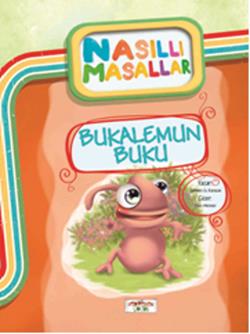 Bukalemun Buku - Nasıllı Masallar