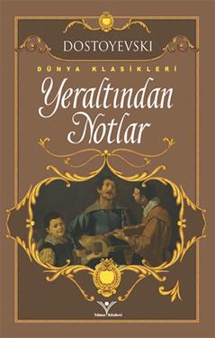 Yeraltından Notlar