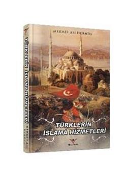 Türklerin İslama Hizmetleri