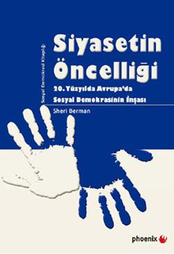 Siyasetin Öncelliği