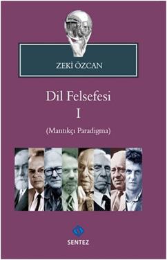 Dil Felsefesi 1 - (Mantıkçı Paradigma)