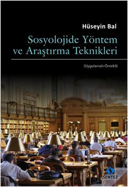 Sosyolojide Yöntem ve Araştırma Teknikleri