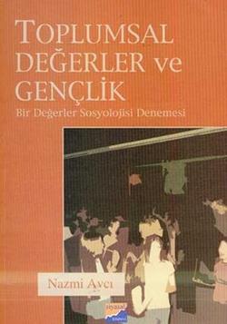 Toplumsal Değerler ve Gençlik